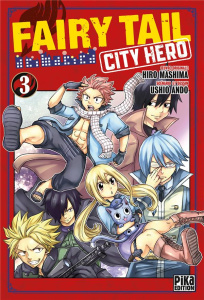 Fairy Tail - City Hero Tome 3 - Ando Ushio ; Mashima Hiro