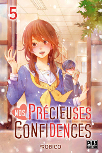 Nos précieuses confidences Tome 5 - Robico