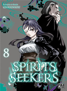 Spirits Seekers Tome 8 - Onigunsou