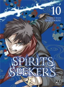 Spirits Seekers Tome 10 - Onigunsou