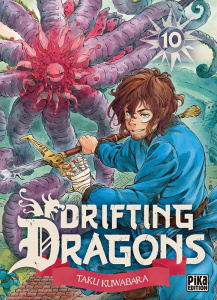 Drifting Dragons Tome 10 - Kuwabara Taku ; Desbief Thibaud ; Marcel Olivier