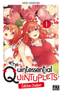 The Quintessential Quintuplets Tome 1 . Edition spéciale en couleurs - Haruba Negi ; Schoonbroodt Soizic