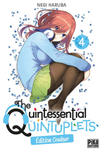The Quintessential Quintuplets Tome 4 - Edition spéciale en couleurs - Haruba Negi