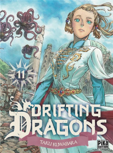 Drifting Dragons Tome 11 - Kuwabara Taku ; Desbief Thibaud ; Marcel Olivier