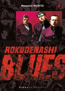 Rokudenashi Blues Tome 2 - Morita Masanori