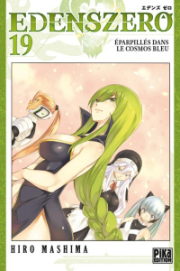 Edens Zero Tome 19 : Eparpillés dans le cosmos bleu - Mashima Hiro ; Desbief Thibaud ; Marx Raphaëlle