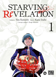 Starving Revelation Tome 1 - Kuraishi Yuu ; Inabe Kazu ; Mizutani Kengo ; Desbi