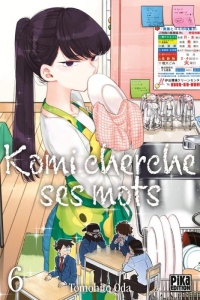 Komi cherche ses mots Tome 6 - Oda Tomohito