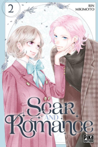 Scar and Romance Tome 2 - Mikimoto Rin ; Mariet Angélique ; Chan Chin Shirle
