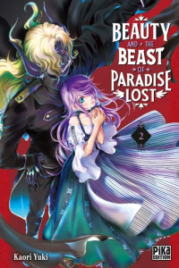 Beauty and the Beast of Paradise Lost Tome 2 - Yuki Kaori ; Raynal Marie-Saskia