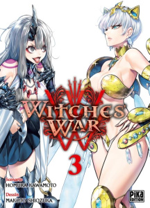 Witches' War Tome 3 - Kawamoto Homura ; Shiozuka Makoto