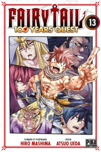 Fairy Tail - 100 years quest Tome 13 - Mashima Hiro ; Ueda Atsuo ; Desbief Thibaud ; Marc