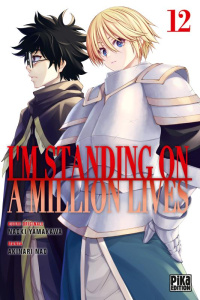 I'm standing on a million lives Tome 12 - Nao Akinari ; Yamakawa Naoki