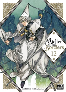 L'Atelier des Sorciers Tome 12 - Shirahama Kamome ; Lamodière Fédoua ; Takizawa Shu