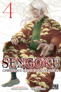 Sengoku - Chronique d'une ère guerrière Tome 4 - Megumi Kouji ; Imamura Shogo