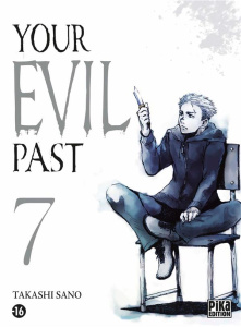 Your Evil Past Tome 7 - Sano Takashi