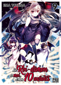 Le Roi-démon et moi, et nos 10 enfants Tome 9 - Toyama Ema ; Raynal Marie-Saskia