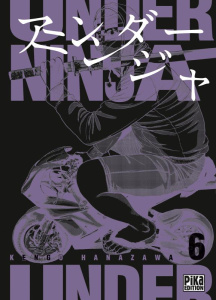 Under Ninja Tome 6 - Hanazawa Kengo ; Brunelli Ilan ; Marcel Olivier