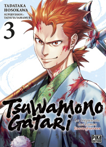Tsuwamonogatari. Le crépuscule des lames ensanglantées Tome 3 - Hosokawa Tadataka ; Yamamura Tatsuya