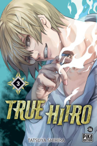 True Hiiro Tome 3 - Shihira Tatsuya ; Moro Benjamin ; Decker Kristophe