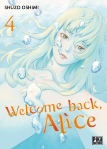 Welcome back, Alice Tome 4 - Oshimi Shûzô ; Desbief Thibaud