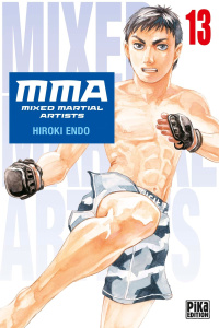 MMA - Mixed Martial Artists Tome 13 - Endo Hiroki ; Bonavita Emmanuel ; Marx Raphaëlle ;