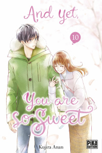 And yet, you are so sweet Tome 10 - Anan Kujira ; Le Dimna Léa ; Chan Chin Shirley