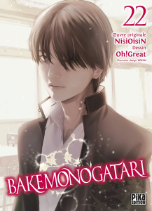 Bakemonogatari Tome 22 - NisiOisin ; Oh!Great