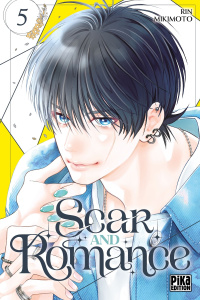 Scar and Romance Tome 5 - Mikimoto Rin ; Mariet Angélique ; Chan Chin Shirle