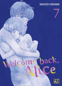 Welcome back, Alice Tome 7 - Oshimi Shûzô ; Desbief Thibaud