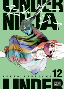 Under Ninja Tome 12 - Hanazawa Kengo ; Brunelli Ilan ; Marcel Olivier