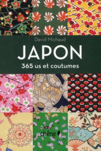 365 us et coutumes Japon / 365 Us et Coutumes - Michaud David