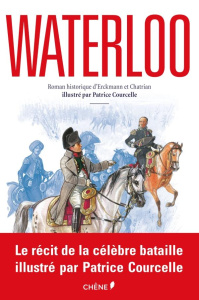 Waterloo - Erckmann-Cahtrian-Courcelle Patrice
