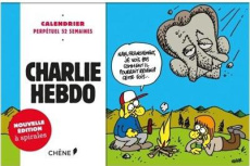Charlie Hebdo. Calendrier perpétuel 52 semaines - COLLECTIF