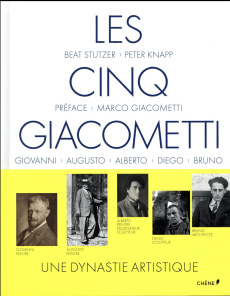 Les cinq Giacometti - Stutzer Beat;Knapp Peter;Giacometti Marco