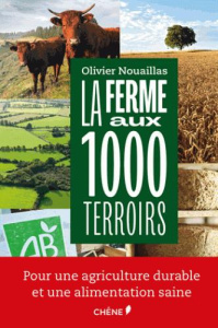La ferme aux 1000 terroirs - Nouaillas Olivier