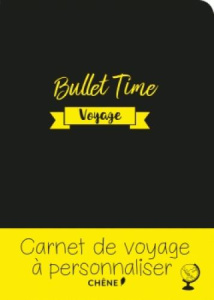 Bullet Time voyage. Carnet de voyage à personnaliser - JUNIUS GAELLE