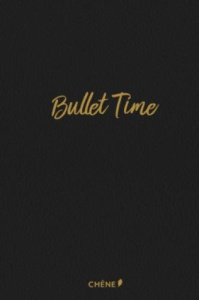 Bullet time - JUNIUS GAELLE