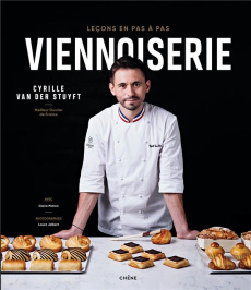 Viennoiserie. Leçons en pas à pas - Van der Stuyft Cyrille ; Pichon Claire ; Jalbert L