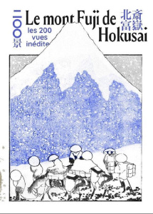 Le Mont Fuji d'Hokusai. L'édition intégrale - Feltens Frank ; Fuse Hideto ; Wada Kyoko