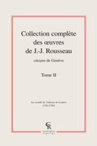 COLLECTION COMPLETE DES OEUVRE DE J J ROUSSEAU CITOYEN DE GENEVE TOME II - ROUSSEAU JJ