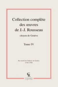 COLLECTION COMPLETE DES OEUVRE DE J J ROUSSEAU CITOYEN DE GENEVE TOME IV - ROUSSEAU JJ