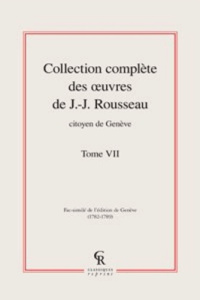 COLLECTION COMPLETE DES OEUVRE DE J J ROUSSEAU CITOYEN DE GENEVE TOME VII - ROUSSEAU JJ