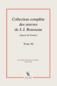 COLLECTION COMPLETE DES OEUVRE DE J J ROUSSEAU CITOYEN DE GENEVE TOME XI - ROUSSEAU JJ