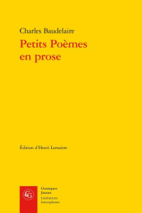 Petits poèmes en prose - Baudelaire