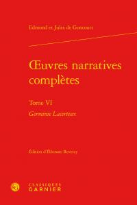 OEUVRES NARRATIVES COMPLETES TOME VI - GERMINIE LACERTEUX - GONCOURT EDMOND