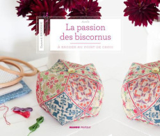 La passion des biscornus. A broder au point de croix - AURELLE