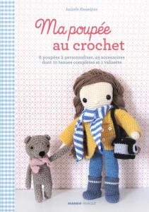Ma poupée au crochet - Kessedjian Isabelle