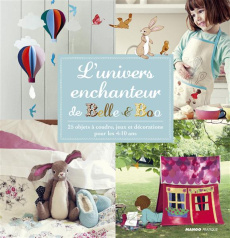 L'univers enchanteur de Belle & Boo - Sutcliffe Mandy ; Edwards Laura ; Pieroni Marie