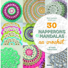 20 napperons & mandalas au crochet - Andre Marie-Line ; Besse Fabrice ; Roy Sonia
